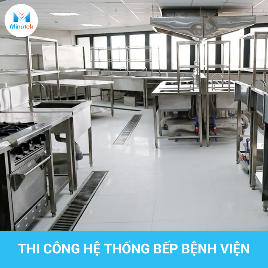 Thi công hệ thống bếp Bệnh viện